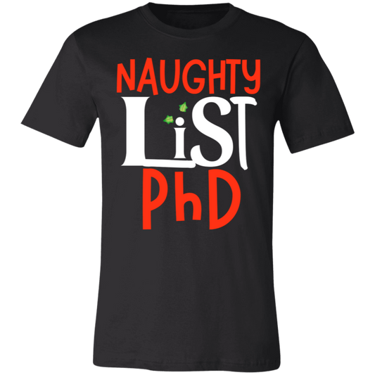 Naughy List PhD TShirt