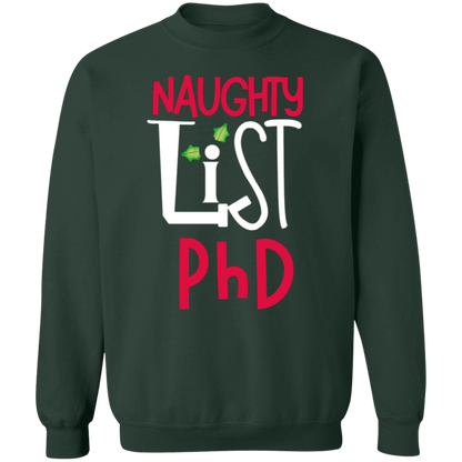 Naughy List PhD Men's Crewneck Pullover Sweatshirt