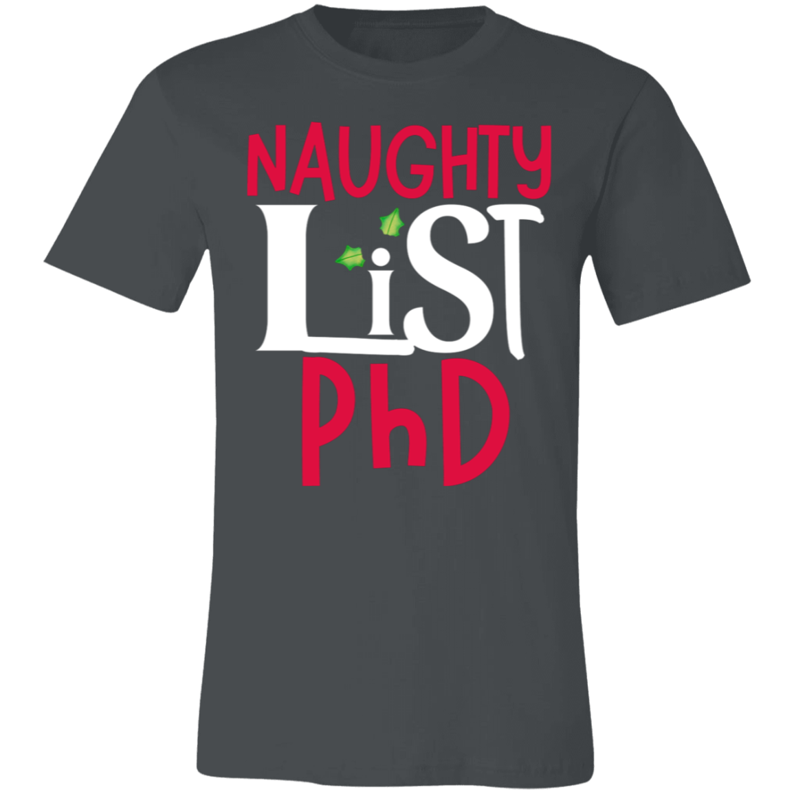 Naughy list PhD TShirt