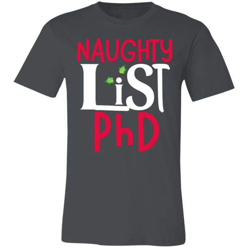Naughy list PhD TShirt